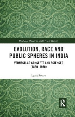 Evolution, Race and Public Spheres in India