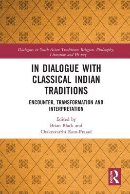 In Dialogue with Classical Indian Traditions 1