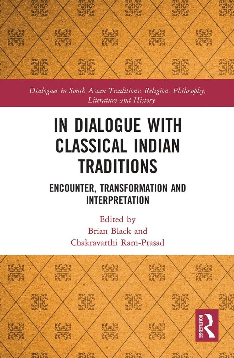 In Dialogue with Classical Indian Traditions 1