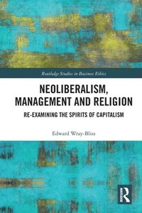 bokomslag Neoliberalism, Management and Religion