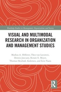 bokomslag Visual and Multimodal Research in Organization and Management Studies