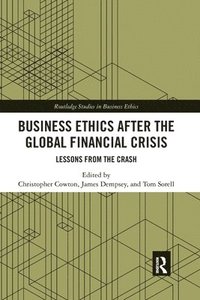 bokomslag Business Ethics After the Global Financial Crisis