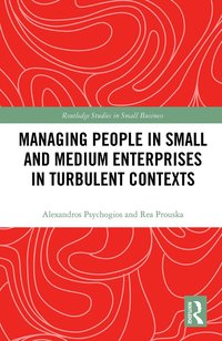 bokomslag Managing People in Small and Medium Enterprises in Turbulent Contexts