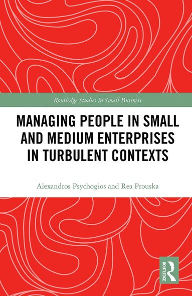 bokomslag Managing People in Small and Medium Enterprises in Turbulent Contexts