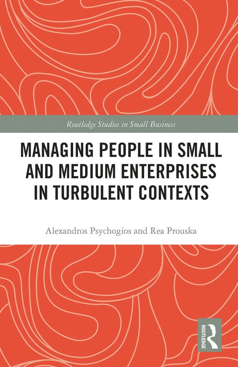 Alexandros Psychogios, Rea Prouska, Alexandros (at Hull University Business School,) Psychogios - Managing People in Small and Medium Enterprises in Turbulent Contexts, Häftad