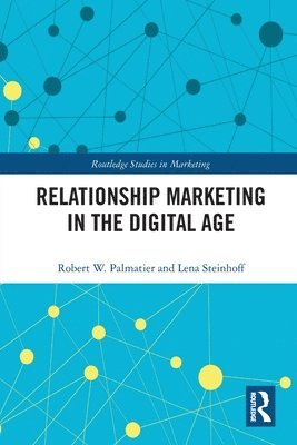 Relationship Marketing in the Digital Age 1