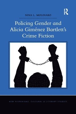 Policing Gender and Alicia Gimnez Bartlett's Crime Fiction 1