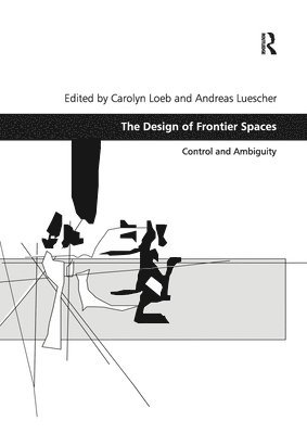 The Design of Frontier Spaces 1