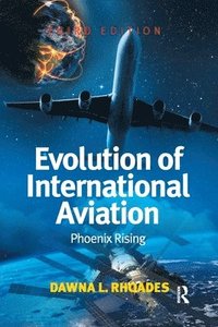 bokomslag Evolution of International Aviation
