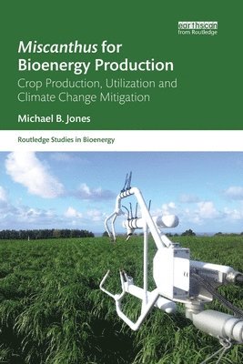 Miscanthus for Bioenergy Production 1