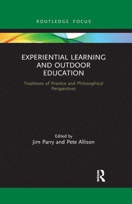 Experiential Learning and Outdoor Education 1