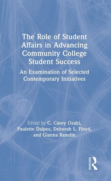bokomslag Role of Student Affairs in Advancing Community College Student Success