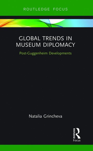 bokomslag Global Trends in Museum Diplomacy