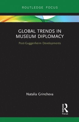 Global Trends in Museum Diplomacy 1