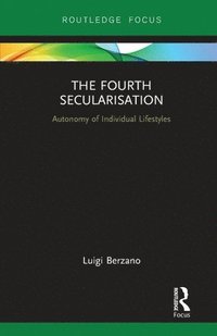 bokomslag The Fourth Secularisation
