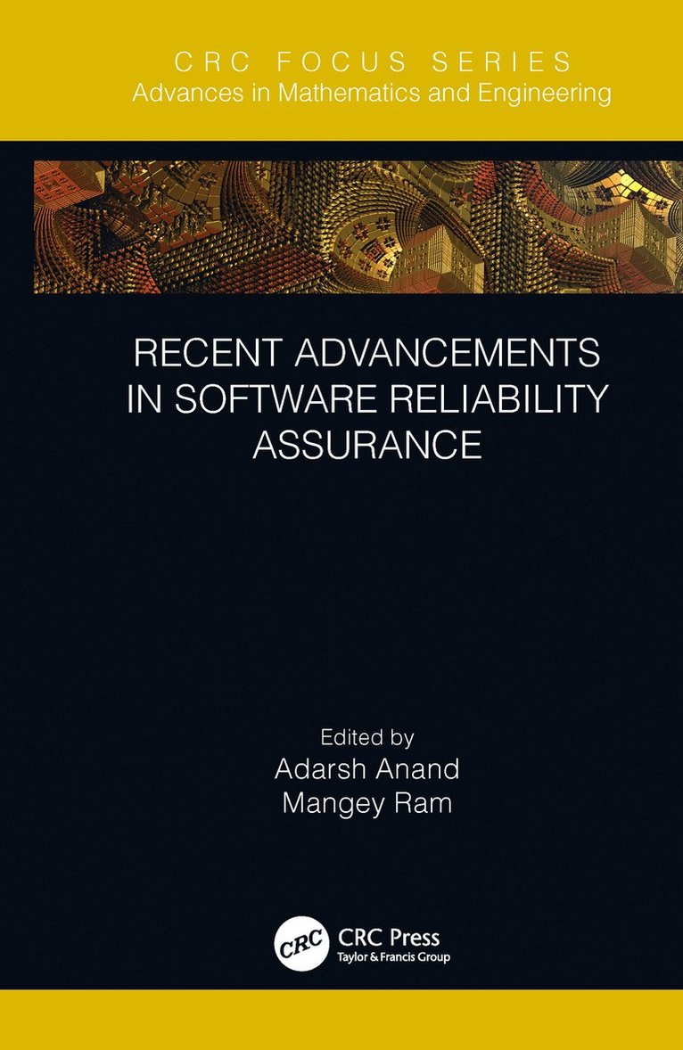 Adarsh Anand, Mangey Ram - Recent Advancements in Software Reliability Assurance, Häftad