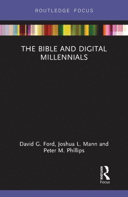 bokomslag The Bible and Digital Millennials