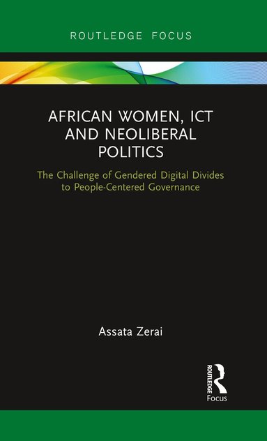Assata Zerai - African Women, ICT and Neoliberal Politics, Häftad