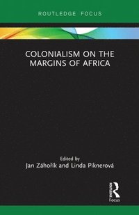 bokomslag Colonialism on the Margins of Africa
