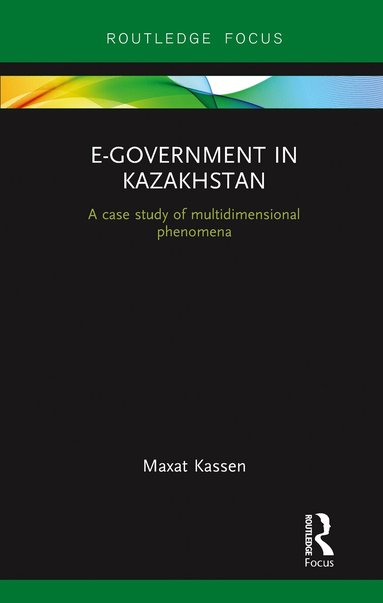 Maxat Kassen - E-Government in Kazakhstan, Häftad
