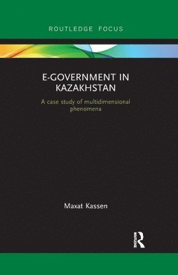 Maxat Kassen - E-Government in Kazakhstan, Häftad