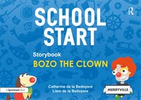 bokomslag School Start Storybooks: Bozo the Clown