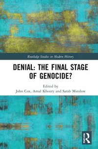 bokomslag Denial: The Final Stage of Genocide?