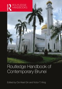 bokomslag Routledge Handbook of Contemporary Brunei