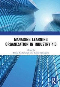 bokomslag Managing Learning Organization in Industry 4.0