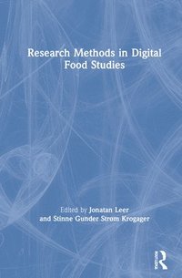 bokomslag Research Methods in Digital Food Studies
