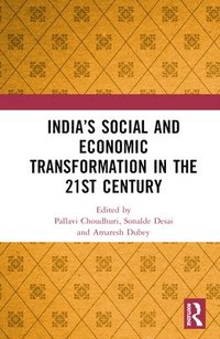 bokomslag Indias Social and Economic Transformation in the 21stCentury