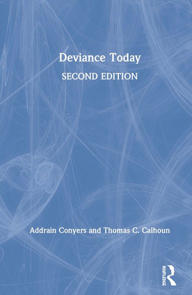 Addrain Conyers, Addrain Conyers - Deviance Today, Inbunden