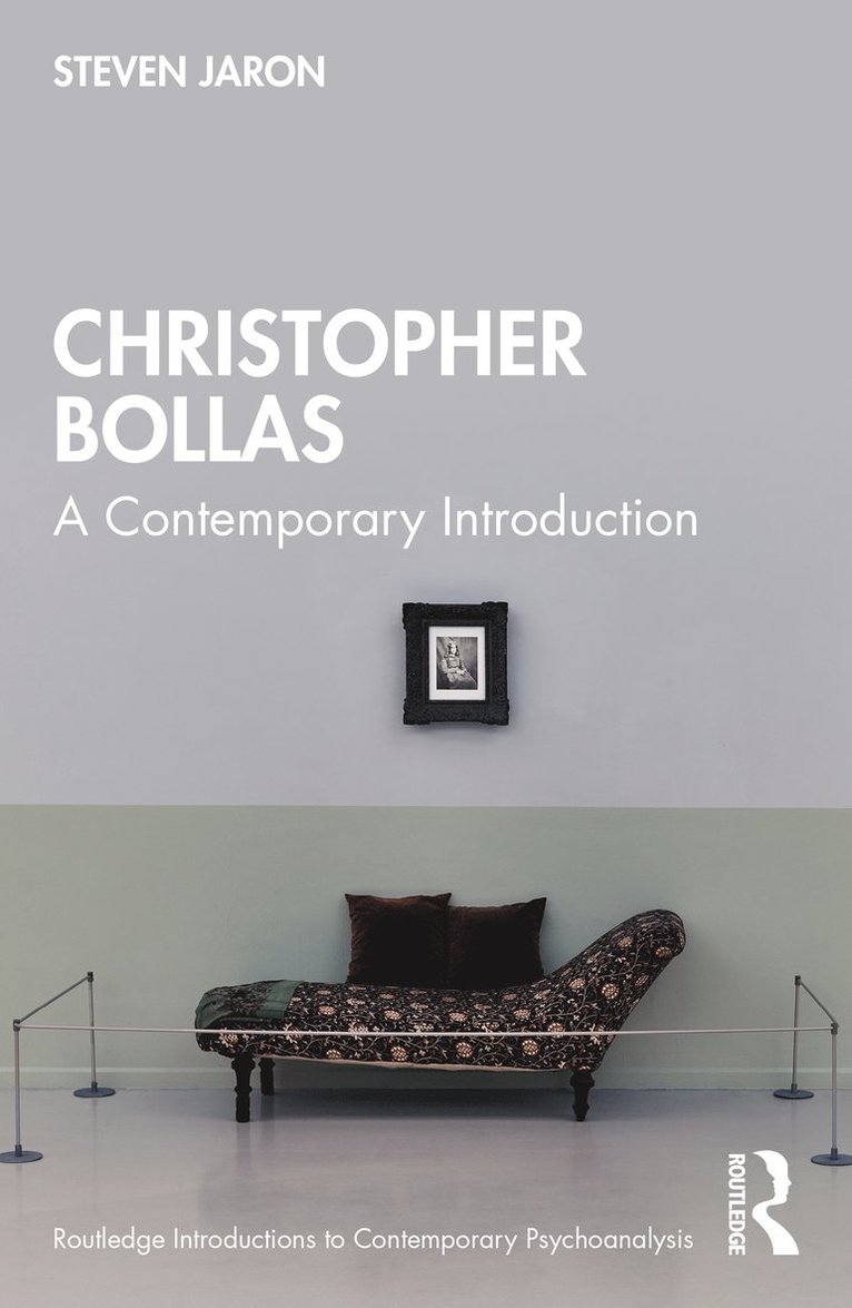Steven Jaron - Christopher Bollas, Häftad