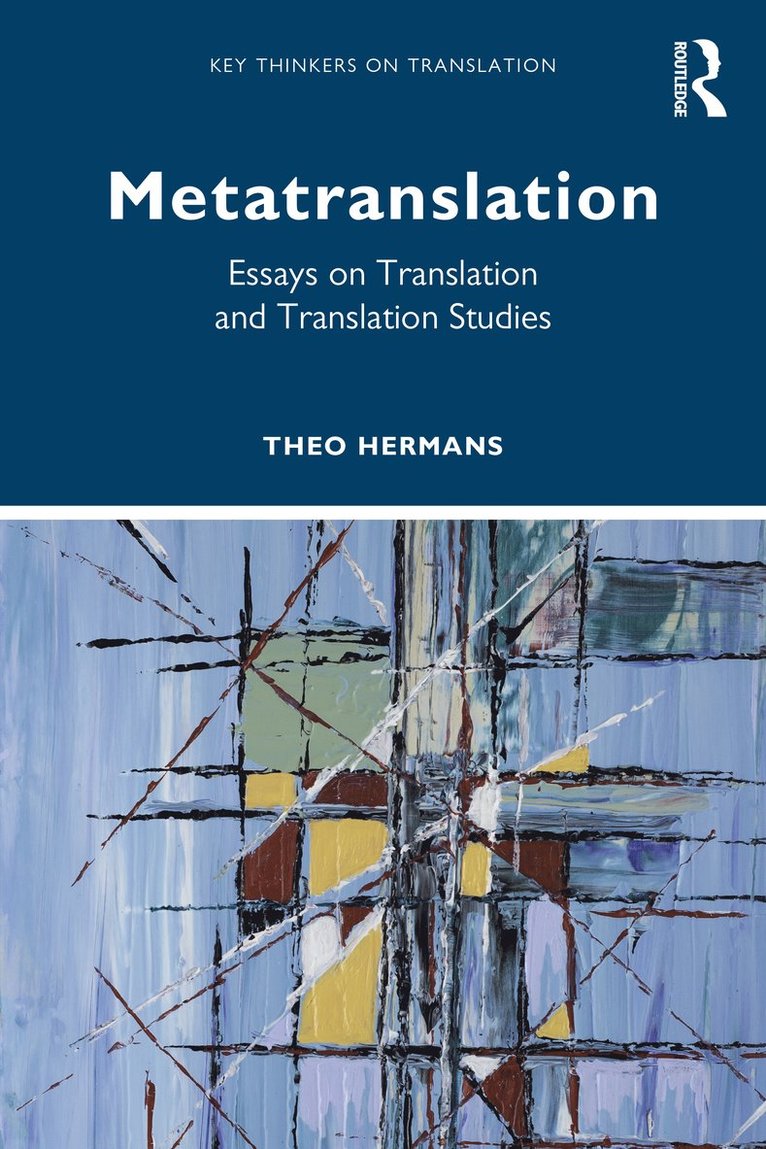 Theo Hermans, UK) Hermans, Theo (University College London - Metatranslation, Häftad
