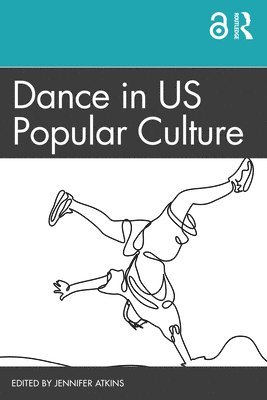 Dance in US Popular Culture 1