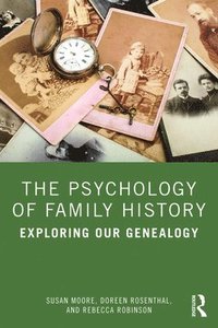 bokomslag The Psychology of Family History