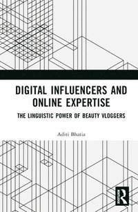 bokomslag Digital Influencers and Online Expertise