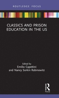 bokomslag Classics and Prison Education in the US