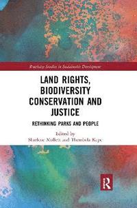 bokomslag Land Rights, Biodiversity Conservation and Justice