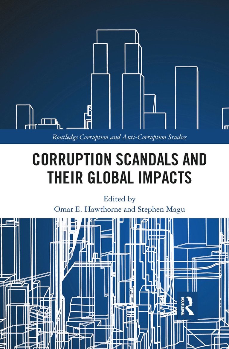 Omar E. Hawthorne, Stephen Magu - Corruption Scandals and their Global Impacts, Häftad