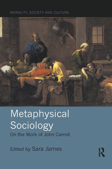 bokomslag Metaphysical Sociology