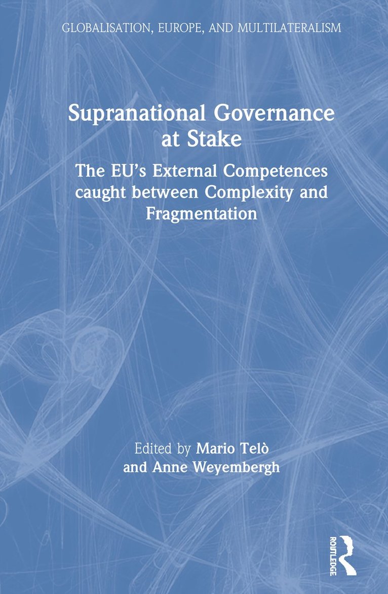 Supranational Governance at Stake 1