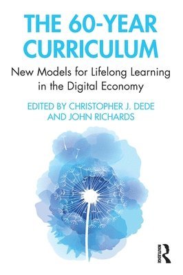 Christopher Dede, John Richards - 60-Year Curriculum, Häftad