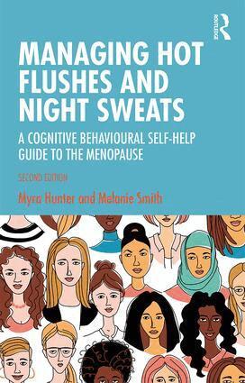 Myra Hunter, Melanie Smith - Managing Hot Flushes and Night Sweats, Häftad
