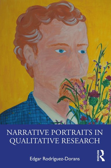 bokomslag Narrative Portraits in Qualitative Research