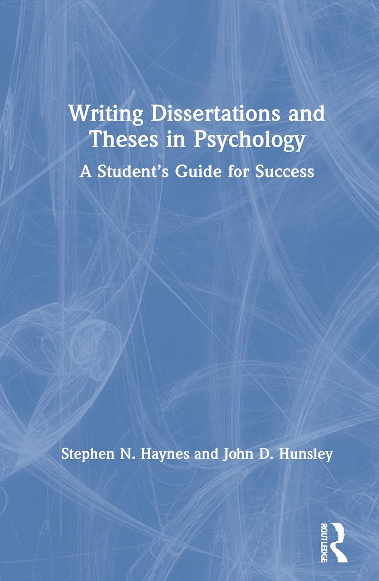 Writing Dissertations and Theses in Psychology