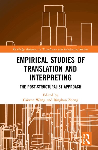 Caiwen Wang, Binghan Zheng - Empirical Studies of Translation and Interpreting, Inbunden
