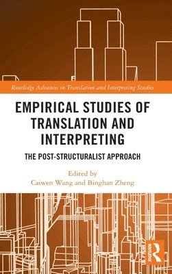 Caiwen Wang, Binghan Zheng - Empirical Studies of Translation and Interpreting, Inbunden