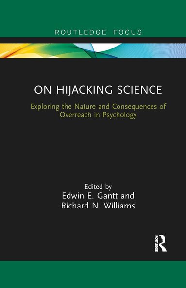 Edwin E. Gantt, Richard N. Williams - On Hijacking Science, Häftad