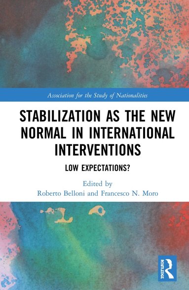 bokomslag Stabilization as the New Normal in International Interventions